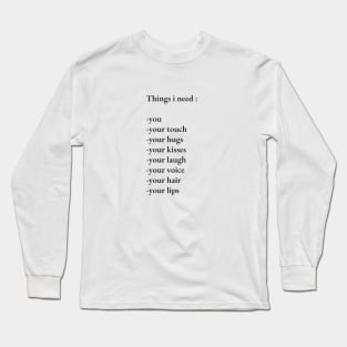 Romantic Sayings for Lovers and Beloved Long Sleeve T-Shirt